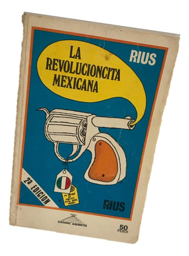 Rius Revolucioncita Mexicana, La Caricatura (Usado)