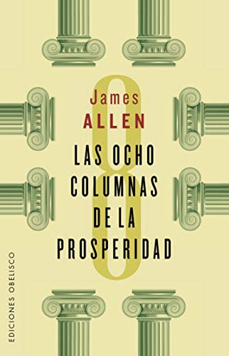 Libro Ocho Columnas De La Prosperidad (coleccion Exito) (rus