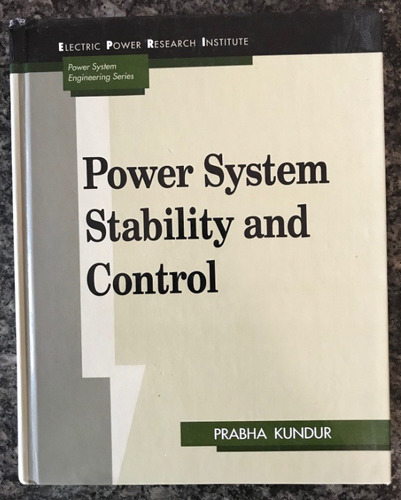 Power System Stability And Control Prabha Kundur Ingeniera