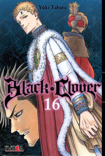 Black Clover 16 - Yuuki Tabata - Manga- Ivrea