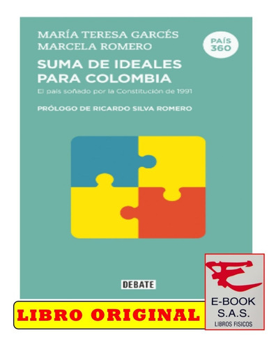 Suma De Ideales Para Colombia (país 360) El País Soñado 