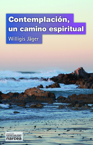 Libro Contemplación, Un Camino Espiritual Un Camino Espirit