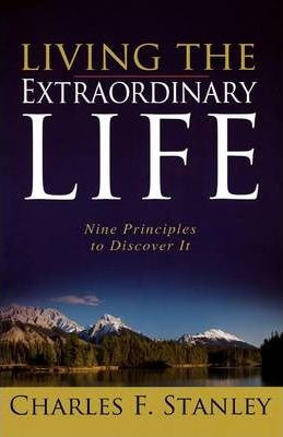 Libro Living The Extraordinary Life : Nine Principles To ...