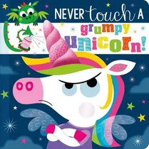 Comprar Never Touch A Grumpy Unicorn - Never Touch 