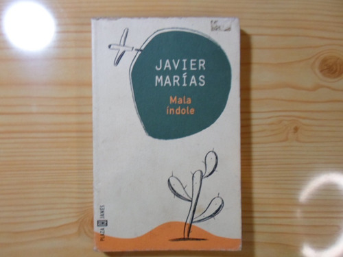 Mala Índole - Javier Marías