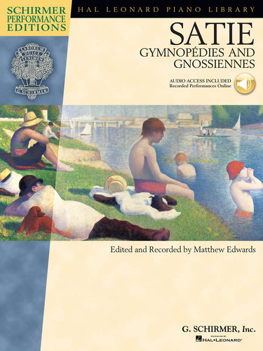 Gymnopedies And Gnossiennes.: Hal Leonard Piano Library., De Erik Satie. Schirmer Performance Editions. Editorial G. Schirmer, Inc., Tapa Blanda, Primera Edición En Inglés, 2011