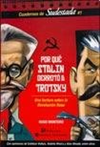 Por Que Stalin Derroto A Trotsky - Hugo Montero