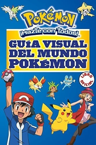 Guia Visual Del Mundo Compaero Visual De Pokemon / Pokemon