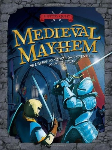 Medieval Mayhem   History Quest