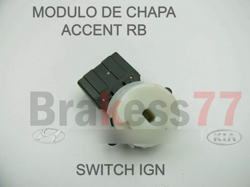 Módulo De Chapa O Switch Ing  Accent Rb Brakess77 