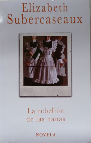 La Rebelion De Las Nanas