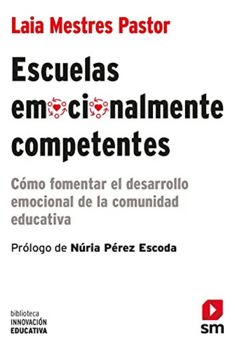 Escuelas Emocionalmente Competentes - Mestres Pastor Laia