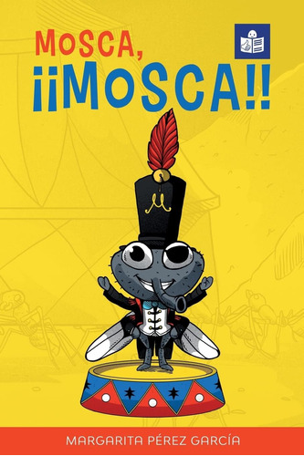 Libro: Mosca, ¡¡mosca!!: Spanish-english In Easy-to-read For