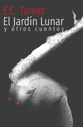 Libro: El Jardin Lunar Y Otros Cuentos: Cuentos (spanish