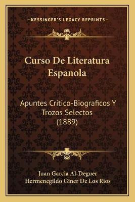 Libro Curso De Literatura Espanola : Apuntes Critico-biog...