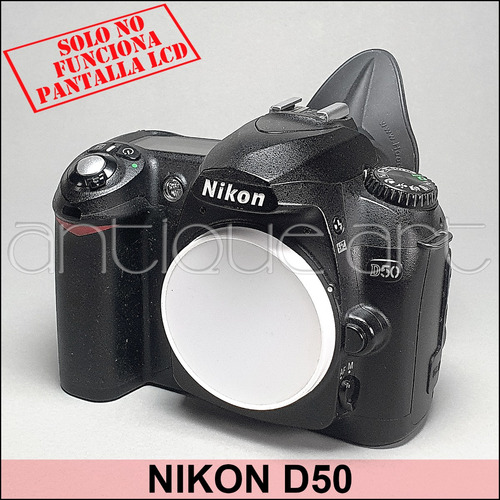 A64 Camara Nikon D50 Solo Cuerpo Funciona Ok Lcd Reparar (Usado)