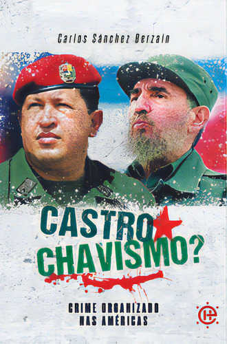 Castrochavismo, De Berzaín Sánchez. Editora Hábito, Capa Mole Em Português