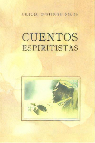 Cuentos Espiritistas, De Domingo Soler, Amalia. Clan Editorial En Español