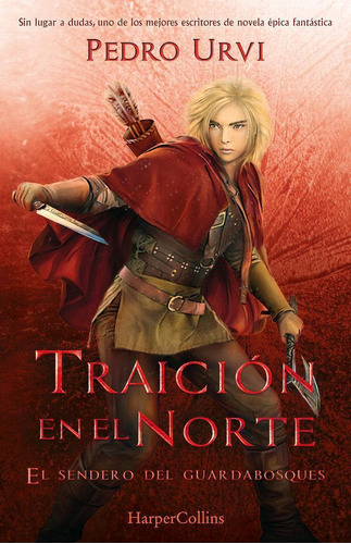 Libro: Traicion En El Norte Sendero Guardabos 4. Urvi, Pedro