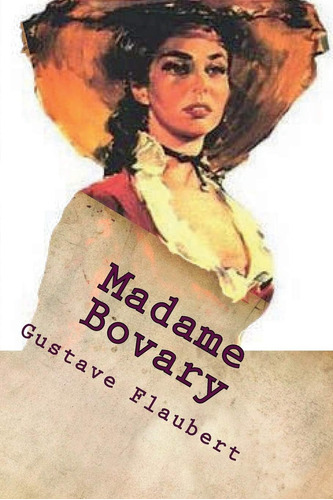 Libro: Madame Bovary: Spanish Edition