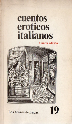 Cuentos Eroticos Italianos - Los Brazos De Lucas Ed Premia