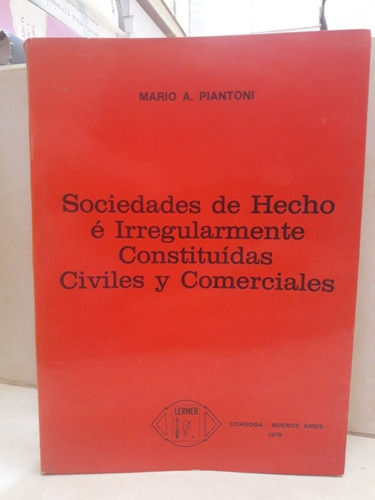 Sociedades De Hecho O Irregularmente Constituidas. Piantoni