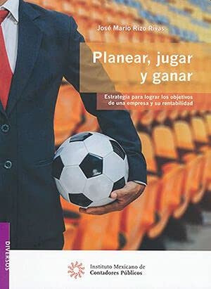 Libro Planear, Jugar Y Ganar De José Mario Rizo Rivas