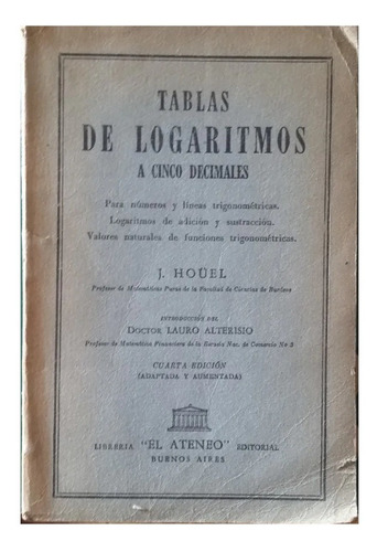 Tablas De Logaritmos A Cinco Decimales, J. Hoüel (Usado)