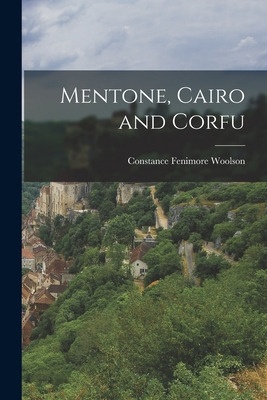 Libro Mentone, Cairo And Corfu - Woolson, Constance Fenim...
