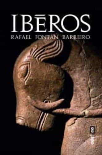 Iberos - Fontán Barreiro, Rafael - *