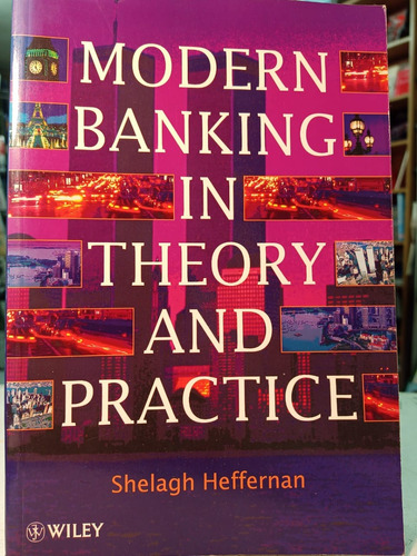 Modern Banking In Theory And Practice  Heffernan -tt -989