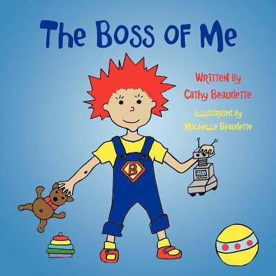 Libro The Boss Of Me - Cathy Beaudette