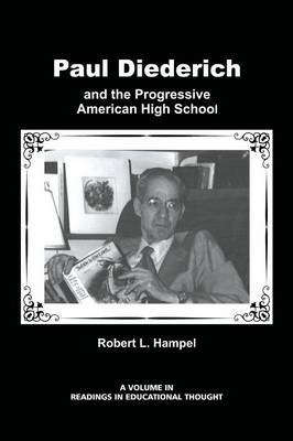 Libro Paul Diederich And The Progressive American High Sc...