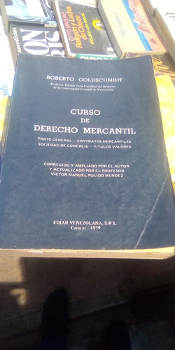 Curso De Derecho Mercantil Por Roberto Goldschmidt