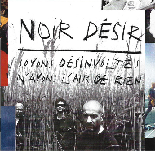 Cd Soyons Désinvoltes, N'ayons L'air De Rien (noir Désir) Estándar