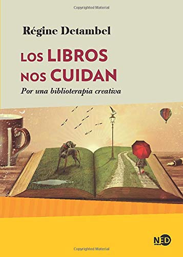 Libros Nos Cuidan Los - Por Una Biblioterapia Creativa - Det