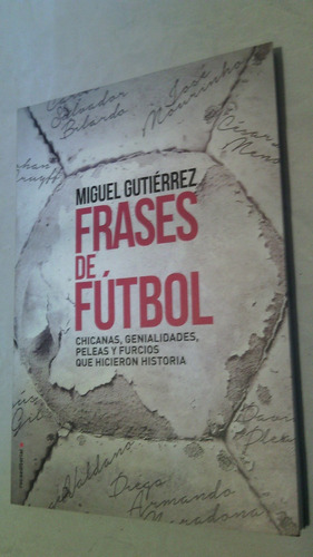 Frases De Futbol Gutierrez