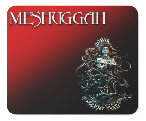 Rnm-0077 Mouse Pad Meshuggah - The Violent Sleep Of Reason