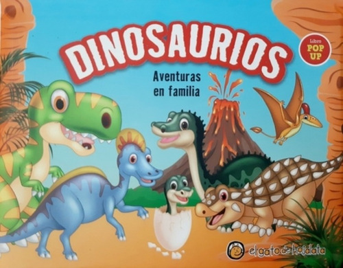 Libro Dinosaurios - Aventuras En Familia /918