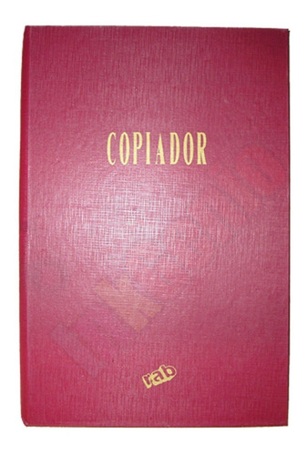 Libro Copiador 250 Páginas. (florencio Varela)