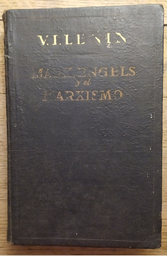 Marx, Engels Y El Marxismo - V. I. Lenin - Moscú, 1947