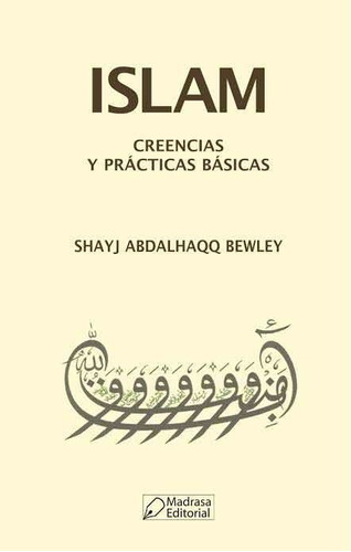 Islam Creencias Y Prácticas Básicas