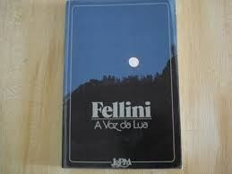 Livro A Voz Da Lua Federico Fellini