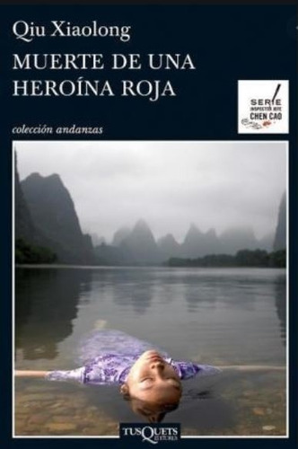 Muerte De Una Heroina Roja - Xiaolong Qiu