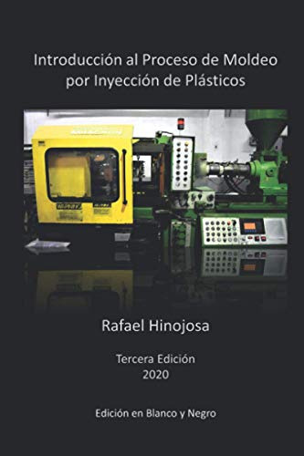 Introduccion Al Proceso De Moldeo Por Inyeccion De Plasticos