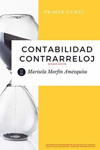 Libro : Contabilidad Contrarreloj Primer Curso - Morfin...