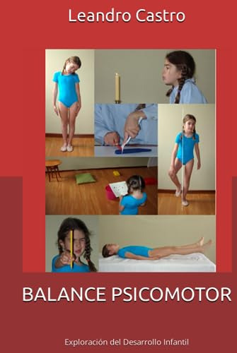 Balance Psicomotor: Exploración Del Desarrollo Infantil