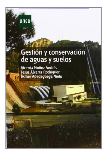 Libro Gestion Y Conservacion De Aguas Y Suelos De Munoz Andr