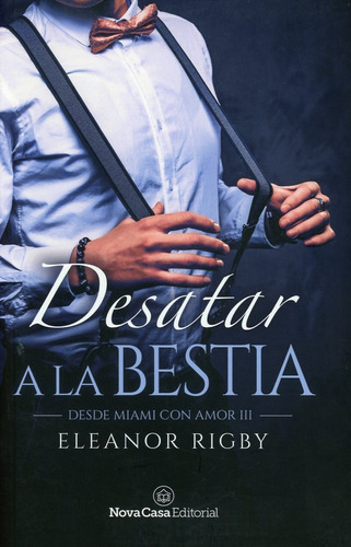 Desatar A La Bestia - Eleanor Rigby - Nuevo - Original