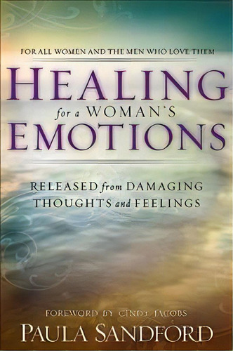 Healing For A Woman's Emotions, De Paula Sandford. Editorial Realms Fiction, Tapa Blanda En Inglés